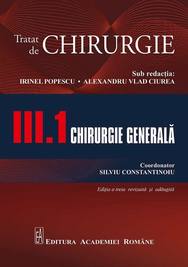 Tratat de chirurgie, vol. III, Chirurgie generala, partea I, ed. A III-a revazuta si adaugita