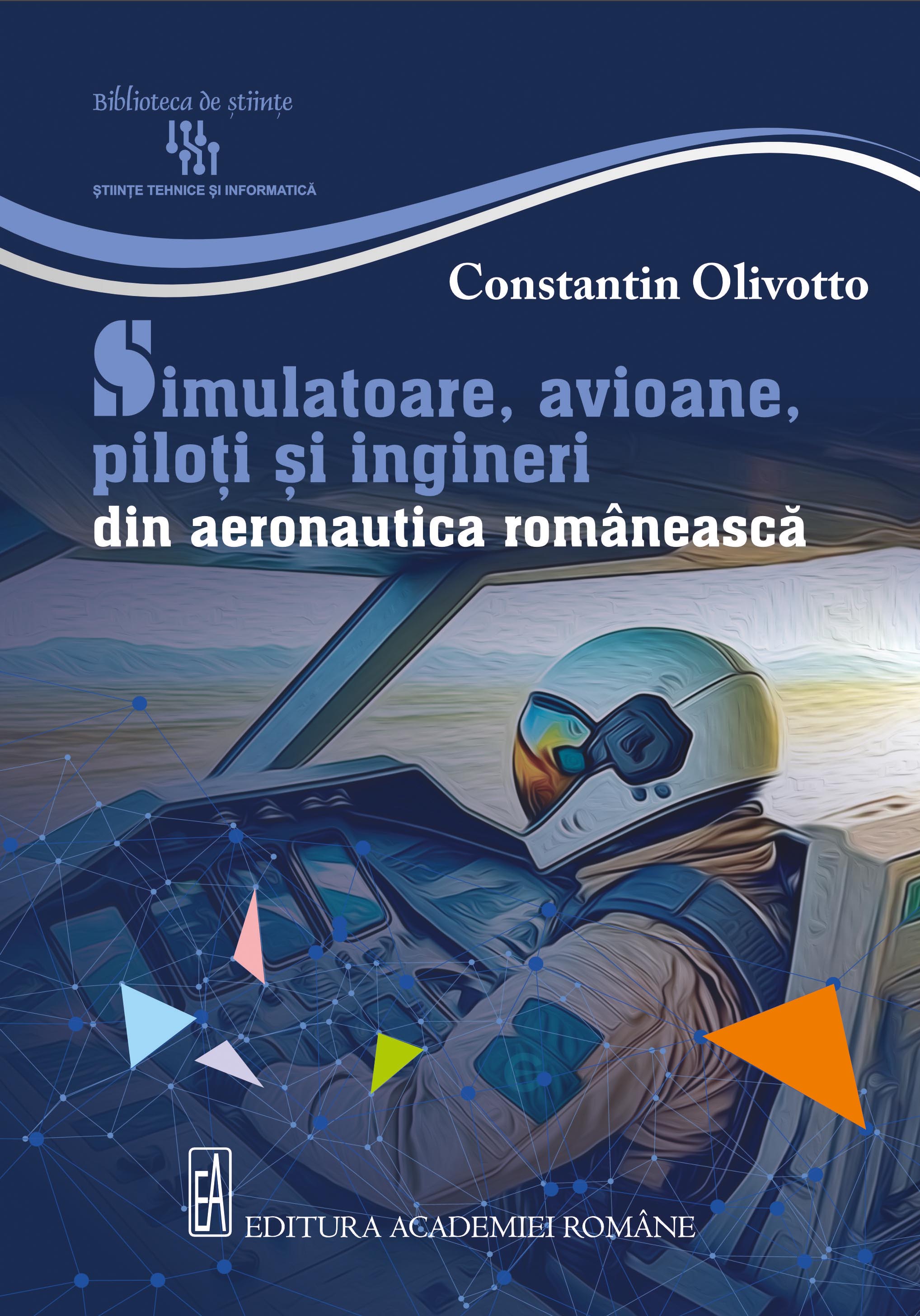 Simulatoare, avioane, piloți și ingineri din România