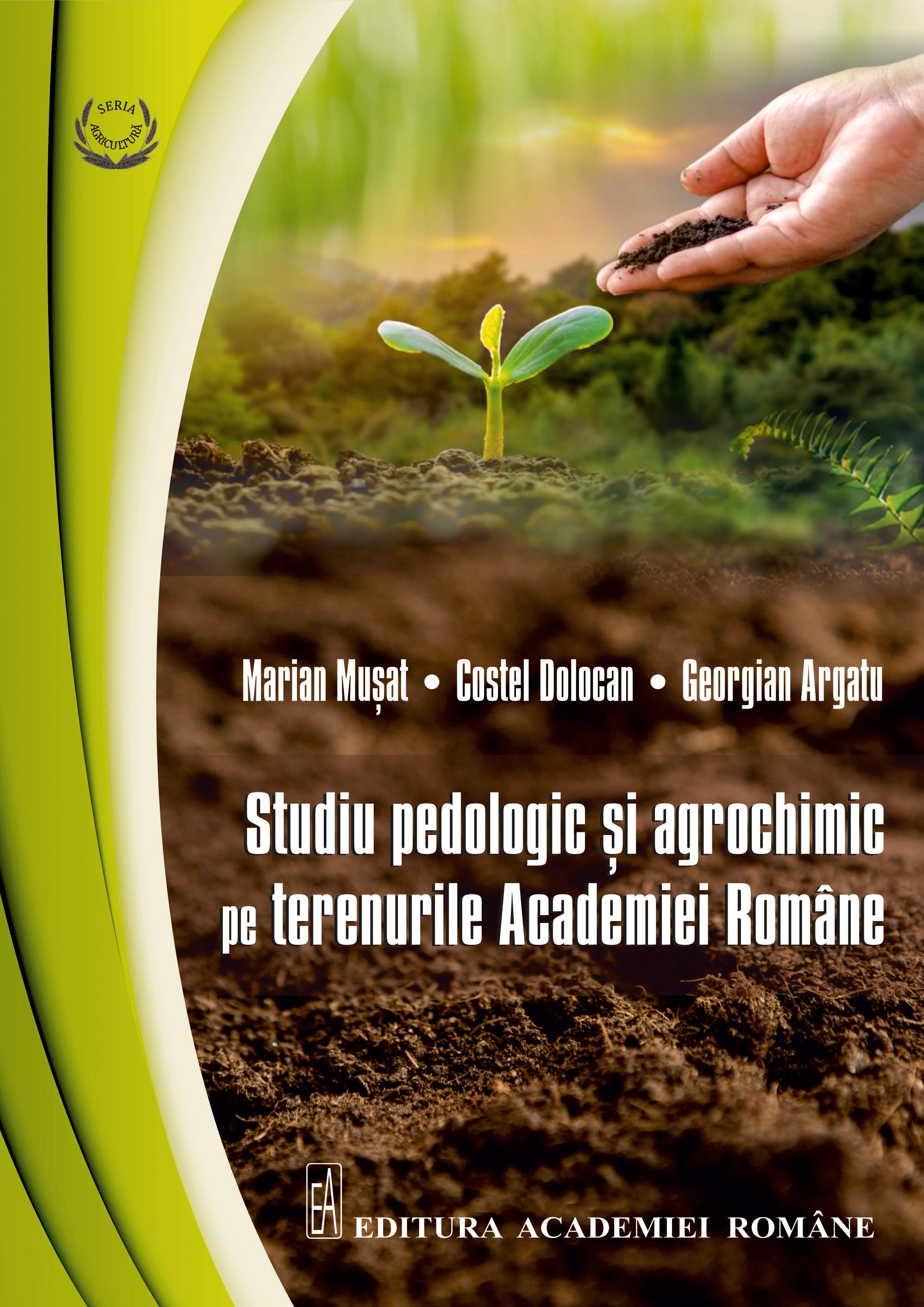 Studiu pedologic și agrochimic pe terenurile Academiei Române